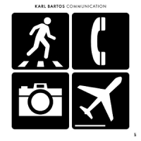 Bartos, Karl Communication