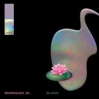Rodriguez Jr. Blisss -coloured-