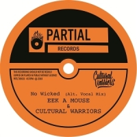 Eek-a-mouse & Cultural Warrios No Wicked (alt. Vocal Mix)
