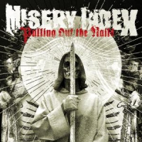 Misery Index Pulling The Nails