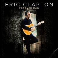 Clapton, Eric Forever Man