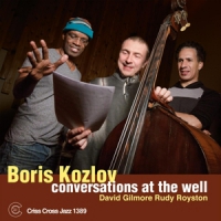 Boris Kozlov Conversations At The Well