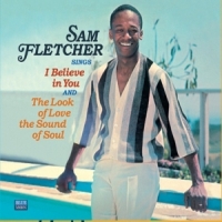 Fletcher, Sam I Believe In You/look Of Love, Sound Of Soul