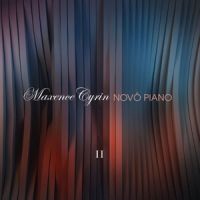 Cyrin, Maxence Novo Piano Ii