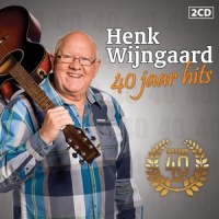 Wijngaard, Henk 40 Jaar Hits