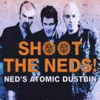 Ned's Atomic Dustbin Shoot The Neds