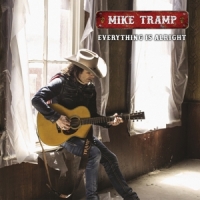 Tramp, Mike Everything Is Alright