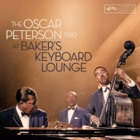 Oscar Peterson Trio At Baker S Keyboard Lounge