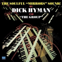 Hyman, Dick Soulful Mirrors Sound