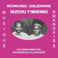 Dieudonne, Bizimungu & Inzovu Y Imir Musique Rwandaise