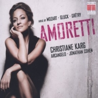 Karg, Christiane Mozart & Gluck & Gretry: Amoretti; Christiane Karg