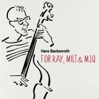 Svedberg, Roger For Ray, Milt & Mjq