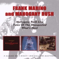 Frank Marino & Mahogany Rush Live/tales Of The Unexpected/what's Next