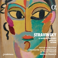 Franck, Mikko / Nathalia Milstein Stravinsky: Le Sacre Du Printemps, Capriccio & Octuor