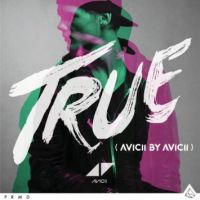 Avicii True  Avicii By Avicii