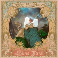 Ferrell, Sierra Trail Of Flowers -coloured-