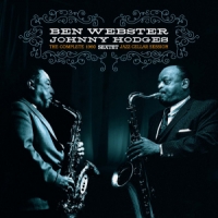 Webster, Ben & Hodges, Johnny (sextet) Complete Jazz Cellar Session 1960