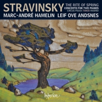 Marc-andre Hamelin, Leif Ove Andsnes Stravinsky  The Rite Of Spring, Conc