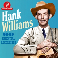 Williams, Hank 60 Essential Recordings