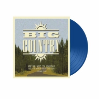 Big Country We're Not In Kansas Vol.5