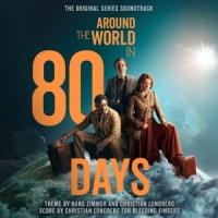 Hans Zimmer, Christian Lundberg Around The World In 80 Days