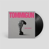 Tommigun Heavy Bones