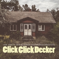 Clickclickdecker Am Arsch Der Kleinen Aufmerksamkeit