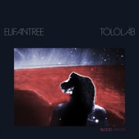 Elifantree & Tololab Blood Moon (lp&cd)