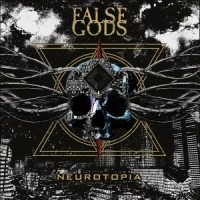 False Gods Neurotopia