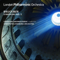 London Philharmonic Orchestra Stani Bruckner Symphony No. 5