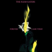 Flesh Eaters Forever Came Today