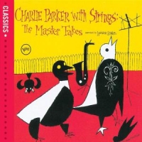 Parker, Charlie Charlie Parker With Strings