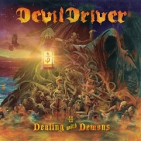 Devildriver Dealing With Demons Part Ii