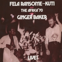 Kuti, Fela Fela With Ginger Baker Live!