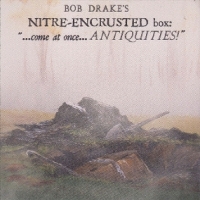 Drake, Bob Bob Drakes Nitre Encrusted Box