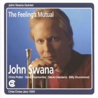 John Swana Quintet The Feelings Mutual