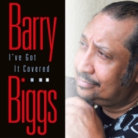 Biggs, Barry I've Got It Covered