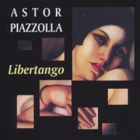 Piazzolla, Astor Libertango