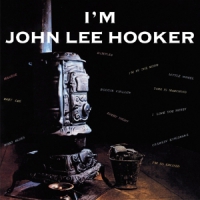 Hooker, John Lee I'm John Lee Hooker
