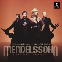 Mendelssohn-bartholdy, F. / Artemis Quartet String Quartets Op.13, 44/1, 80