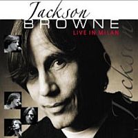 Browne, Jackson Live In Milan -digi-