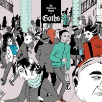 Mountain Goats Goths -deluxe-