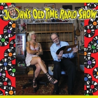Crumb, Robert/eden Bower/john Heneghan John's Old Time Radio Show