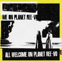 Ree-vo All Welcome On Planet Ree-vo