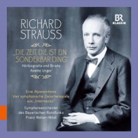 Strauss, Richard Die Zeit, Die Ist Ein Sonderbar