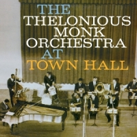 Monk, Thelonious At Town Hall