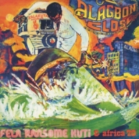 Kuti, Fela Alagbon Close/why Black Man Dey S