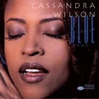 Wilson, Cassandra Blue Light 'til Dawn