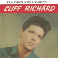 Richard, Cliff Early Rock N Roll Songs, Vol. 3