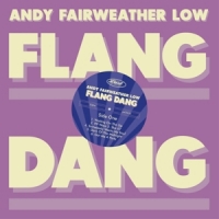 Fairweather Low, Andy Flang Dang (lilac Vinyl)